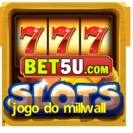 jogo do millwall